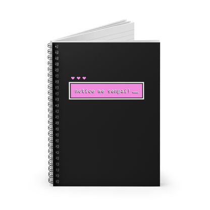 Notice Me Senpai Spiral Notebook - Ruled Line